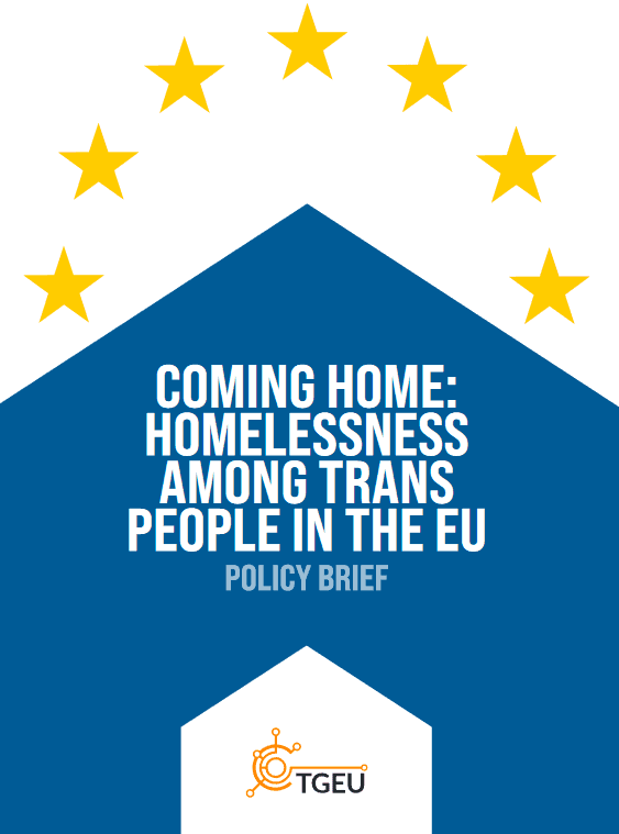 Titelblatt des Policy Briefs. Es ist ein gezeichnetes Haus zu sehen. Es ist ganz blau, wie das Blau der EU Flagge. Über dem Haus sind in einem Halbkreis sieben gelbe Sterne zu sehen. Sie sehen aus, wie die Sterne auf der EU Flagge. Auf dem blauen Haus steht in weißer Schrift auf Englisch: Coming Home: Homelessness amoung Trans People in the EU.