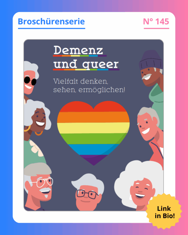 Grafik. In der Mitte der Grafik ist das Deckblatt der Broschüre zu sehen, die in diesem Social Media Beitrag vorgestellt wird. Auf dem Deckblatt der Broschüre steht groß geschrieben "Demenz und queer. Vielfalt denken, sehen, ermöglichen“. Weiße Schrift auf grauem Hintergrund. In der Mitte des Deckblatts ist ein großes Herz in Regenbogenfarben gezeichnet. Um das Herz herum sieht man gezeichnete Personen. Alle Personen sind fröhlich und lachen. Alle gezeichnete Personen haben graue Haare, um zu symbolisieren, dass es in dieser Broschüre um ältere Menschen geht. Die Personen drücken die Vielfalt von alten und älteren Menschen aus: Manche sind weiß, manche sind Schwarz oder sind Personen of Colour. Sie haben unterschiedliche Geschlechtsausdrücke und unterschiedliche Kleidungsstile. Um das Deckblatt herum ist ein weißer Rand und darum ein Rand in Blau-, Lila- und Rosatönen. Auf dem weißen Rand, der um das Deckblatt herum ist, steht: Broschürenserie Nummer 145.